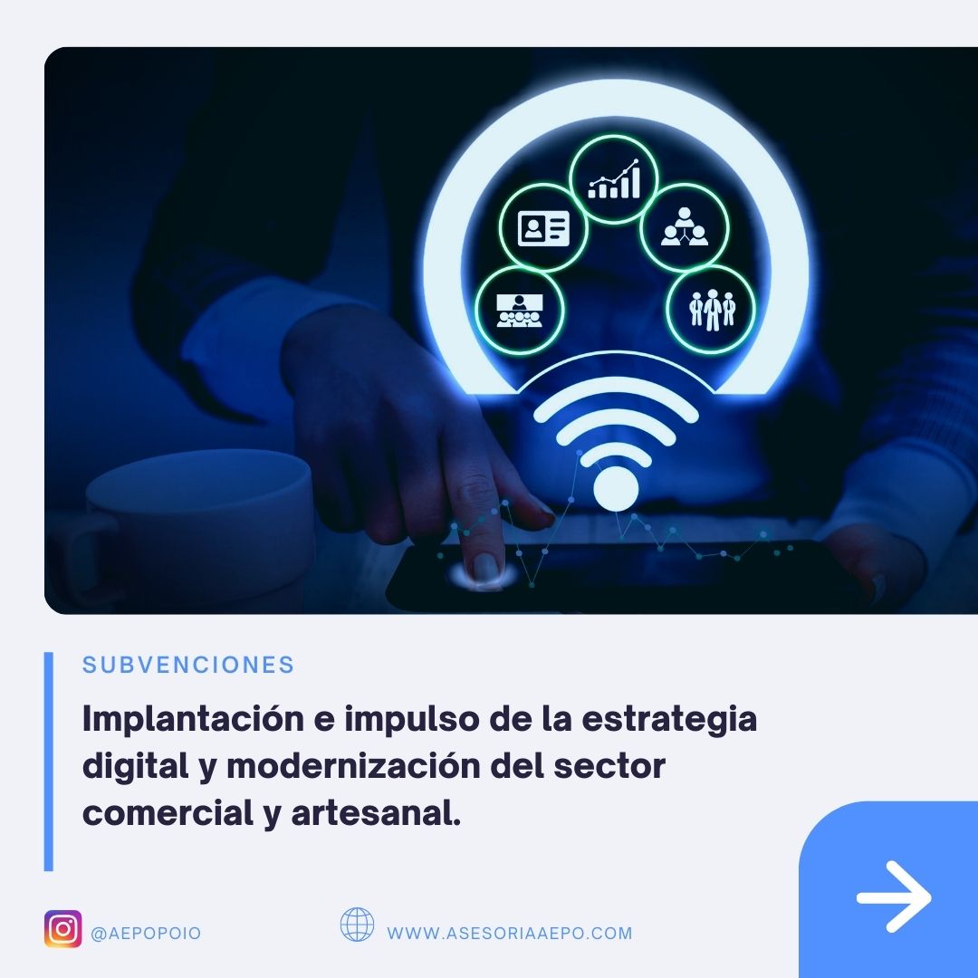 En este momento estás viendo Subvención para la implantación e impulso de la estrategia digital del sector comercial y artesanal